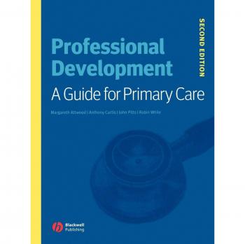 Blackwell Science, Inc. Comprehensive Guide to Professional Development in Primary Care