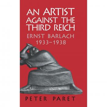 Ernst Barlach: Un Artista Contra el Tercer Reich - Edición de Lujo en Tapa Dura, 1933-1938