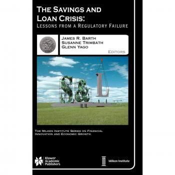 Savings and Loan Crisis: Regulatory Failure Lessons and Financial Innovation Insights