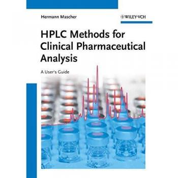 HPLC Methods for Clinical Pharmaceutical Analysis: A Users Guide