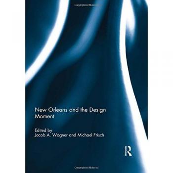 New Orleans and the Design Moment