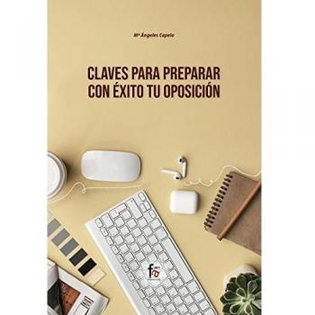 CLAVES PARA PREPARAR CON ÉXITO TU OPOSICIÓN