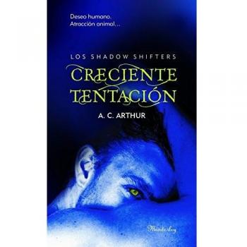 Creciente tentación [Paperback] A.C. ARTHUR