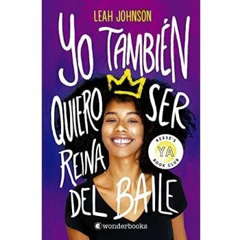 Yo también quiero ser reina del baile