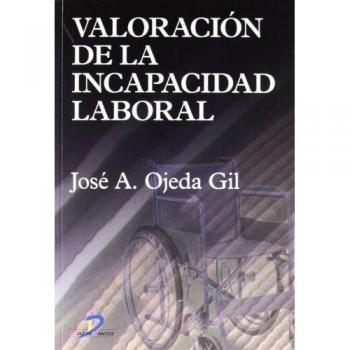 Valoración de la incapacidad laboral