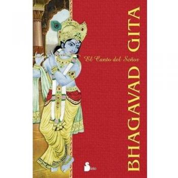 Bhagavad Gita: EL CANTO DEL SEÑOR