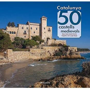 Catalunya: 50 castells medievals: 26 (Khroma