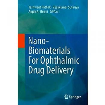 Nano-Biomaterials For Ophthalmic Drug Delivery