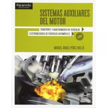 Componentes Auxiliares del Motor para Mantenimiento y Transporte de Vehículos - Edición Electromecánica CFGM LOE