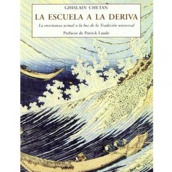 Escuela a la deriva, la
