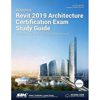 Autodesk Revit 2019 Architecture Certification Exam Study Guide