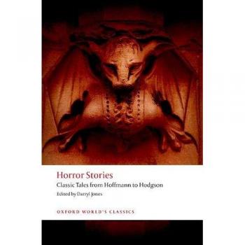 Horror Stories: Classic Tales from Hoffmann to Hodgson