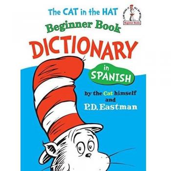 Bilingual Cat in the Hat Beginner Book Dictionary (Spanish-English)