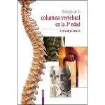 Patología de la columna vertebral en la 3 edad