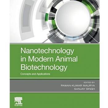 Nanotechnology in Modern Animal Biotechnology: Concepts and Applications