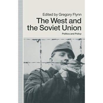 The West and the Soviet Union: Politics and Policy