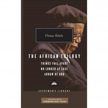 The African Trilogy: Things Fall Apart/No Longer at Ease/Arrow of God