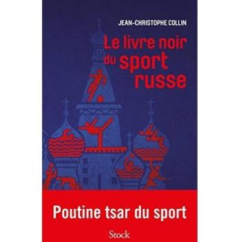 Libro: Le Livre Noir du Sport Russe - Un análisis exhaustivo del deporte en Rusia, que incluye historias, estadísticas, y estudios sobre diversas disciplinas deportivas