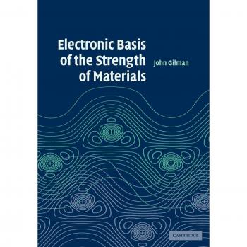 Base Electrónica de la Resistencia de Materiales (Ciencia del Estado Sólido de Cambridge) - Gilman, John J. - Edición en Tapa Blanda