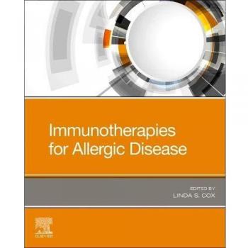 Immunotherapies for Allergic Disease, 1e