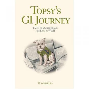 Viaje GI de Topsy: Relatos de un Soldado y su Perro en la Segunda Guerra Mundial - Edición en Rústica