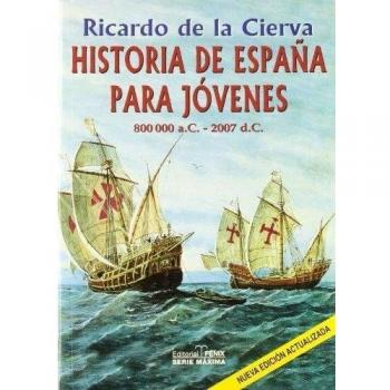 Historia De España Para Jovenes 2006