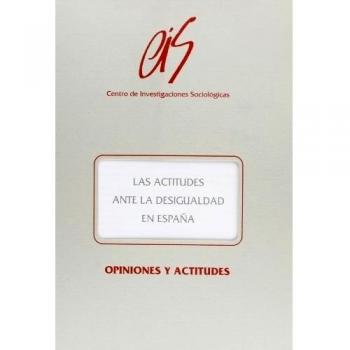 Las actitudes ante la desigualdad en España