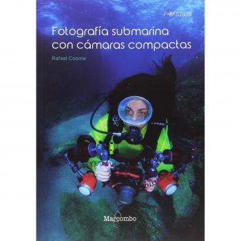 Fotografía submarina con cámaras compactas - COSME, RAFA