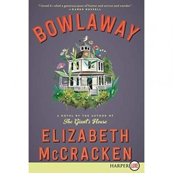 Bowlaway: A Large Print Paperback Novel of Mystery and Family Saga in a New England Bowling Alley