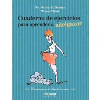 Cuaderno De Ejercicios Para Aprender A Adelgazar