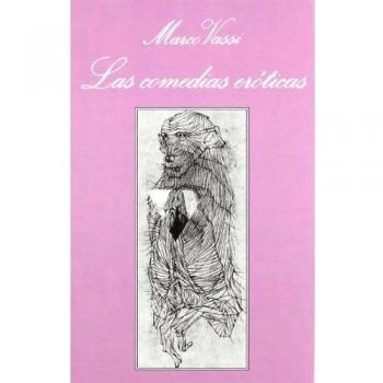Las comedias eróticas - Vassi Marco