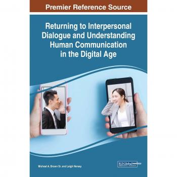 Diálogo Interpersonal y Comprensión de la Comunicación Humana en la Era Digital - Avances en Aspectos Humanos y Sociales de la Tecnología