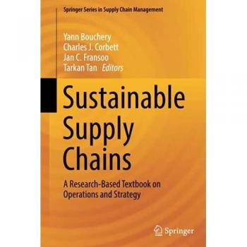 Sustainable Supply Chains: A Research-Based Textbook on Operations and Strategy: 4