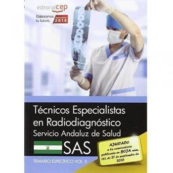 Técnicos Especialistas en Radiodiagnóstico. Servicio Andaluz de Salud
