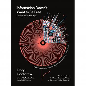 Information Doesn't Want to Be Free: Laws for the Internet Age