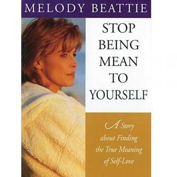 Stop Being Mean To Yourself: Story About Finding the True Meaning of Self-love