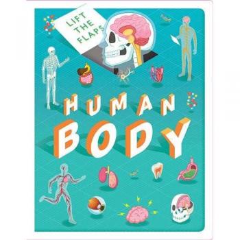 Lift The Flaps: Human Body
