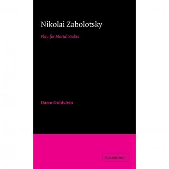 Estudio en Literatura Rusa: Nikolai Zabolotsky - Juego por Apuestas Mortales (Tapa Dura, Cambridge)