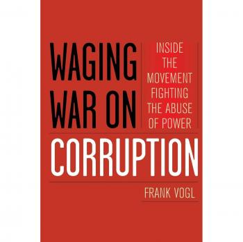 Waging War on Corruption: A Comprehensive Guide to the Movement Against Abuse of Power