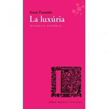 La luxuria 62 assaig