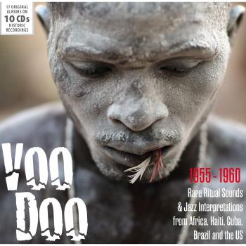Voodoo - Rare Ritual Sounds & Jazz Interpretations