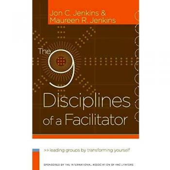 Transformational Facilitator: Mastering the 9 Disciplines for Effective Group Leadership (Hardcover)