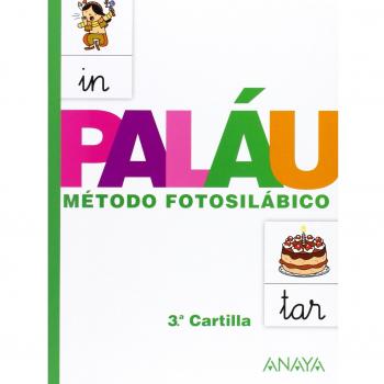 Método fotosilábico: 3.ª Cartilla. - 9788467832327: Metodo fotosilabico 3 Cartilla - Paláu Fernández, Antonio; Osoro Pantiga, Dolores