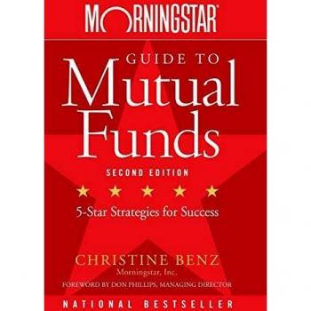 Morningstar Five-Star Mutual Fund Success Strategies Guide
