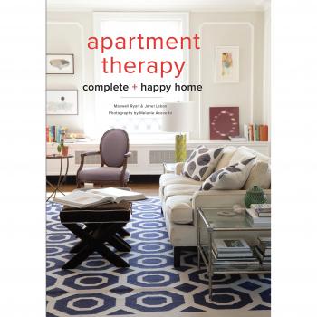 Apartment Therapy Complete and Happy Home