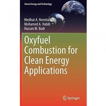 Oxyfuel Combustion for Clean Energy Applications