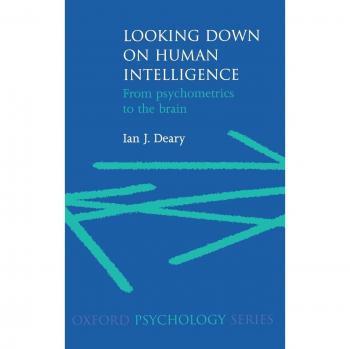 Looking Down on Human Intelligence: From Psychometrics to the Brain: 36