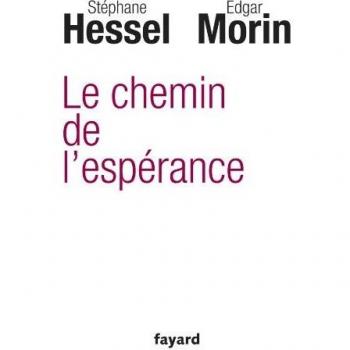 Le chemin de l'espérance - HESSEL, STEPHANE