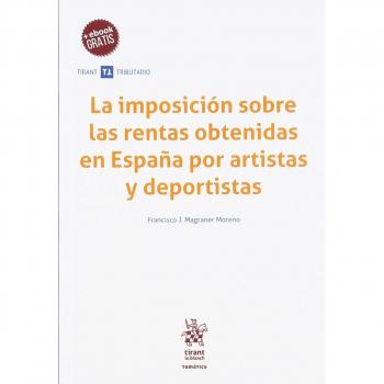 La imposición sobre las rentas obtenidas en España por artistas y deportistas: 1