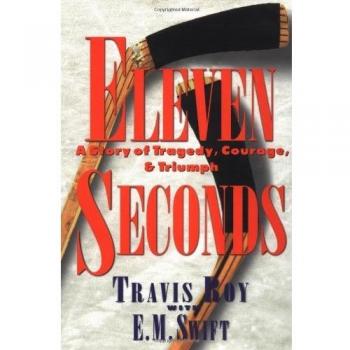 Eleven Seconds: A Story of Tragedy, Courage & Triumph